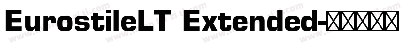 EurostileLT Extended字体转换